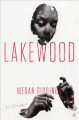 Go to record Lakewood : a novel