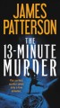 The 13-minute murder : thrillers  Cover Image