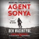Agent Sonya : Moscow's most daring wartime spy  Cover Image