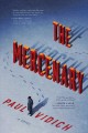 The mercenary : a novel  Cover Image