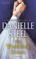 The wedding dress : a novel  Cover Image