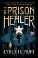 The prison healer  Cover Image