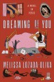 Dreaming of you : a novel in verse  Cover Image