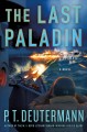 The last paladin : a novel  Cover Image