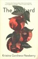 The orchard : a novel  Cover Image