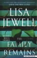 The family remains : a novel  Cover Image