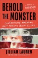 Go to record Behold the monster : confronting America's most prolific s...