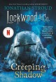 The Creeping Shadow : Lockwood & Co. Cover Image