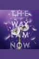 The way I am now  Cover Image