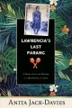 Go to record Lawrencia's Last Parang : A Memoir of Loss and Belonging a...